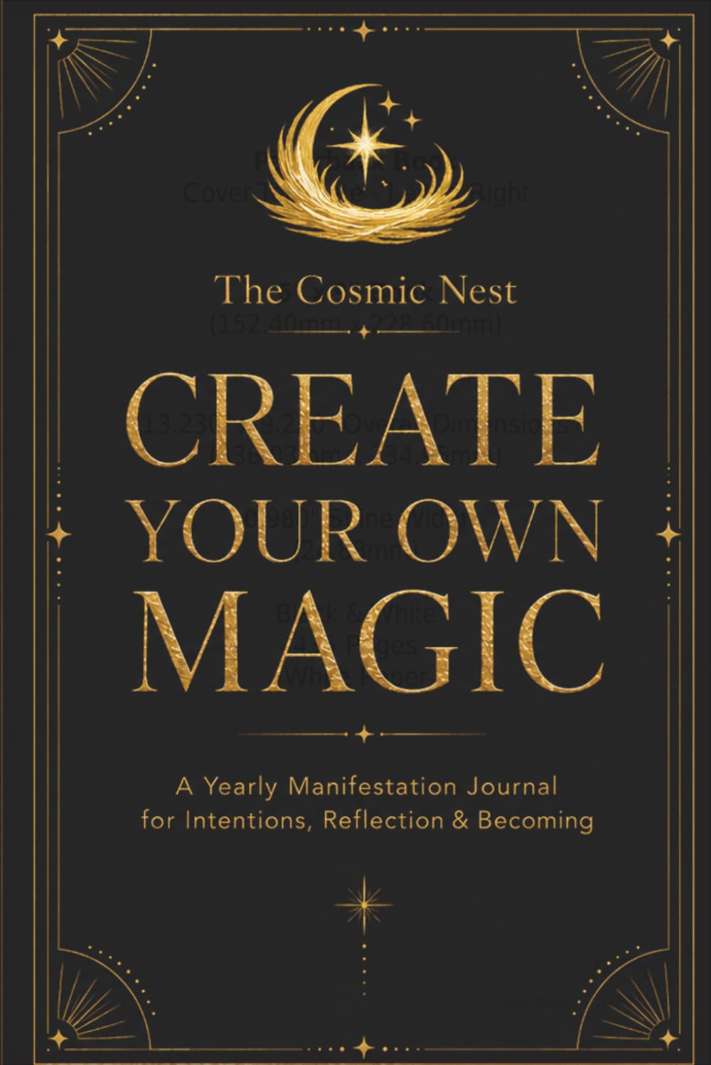 Amazon Create Your Own Magic: A Yearly Manifestation Journal for Intentions, Reflection & Becoming