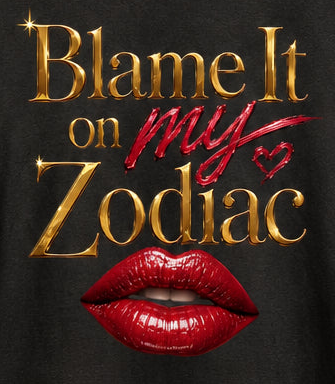 Blame It on My Zodiac | Unisex Graphic Tee